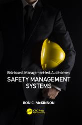 Risk-Based, Management-led, Audit-driven, Safety Management Systems