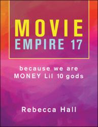 Movie Empire 17 Because We Are Money Lil 10 Gods