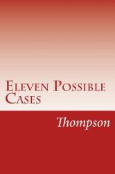 Eleven Possible Cases