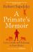 A Primate's Memoir