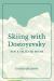 Skiing with Dostoyevsky : New and Selected Poems