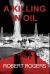 A Killing in Oil : A Bishop Bone Murder Mystery