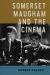 Somerset Maugham and the Cinema