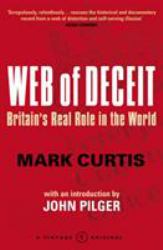 Web of Deceit : Britain's Real Foreign Policy