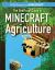 The Unofficial Guide to Minecraft® Agriculture