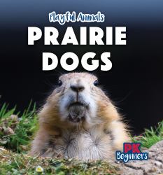 Prairie Dogs