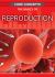 The Basics of Reproduction