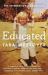 Educated : The International Bestselling Memoir