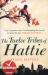 The Twelve Tribes of Hattie : The New York Times Bestseller