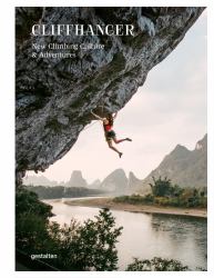 Cliffhanger : New Climbing Culture and Adventures