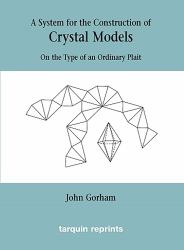 Crystal Models on the Type of an Ordinary Plait