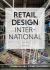 Retail Design International : Components, Spaces, Buildings. Focus. Retail and Food