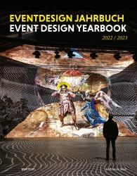 Event Design Yearbook 2022 / 2023 : Event Design Yearbook 2022 / 2023